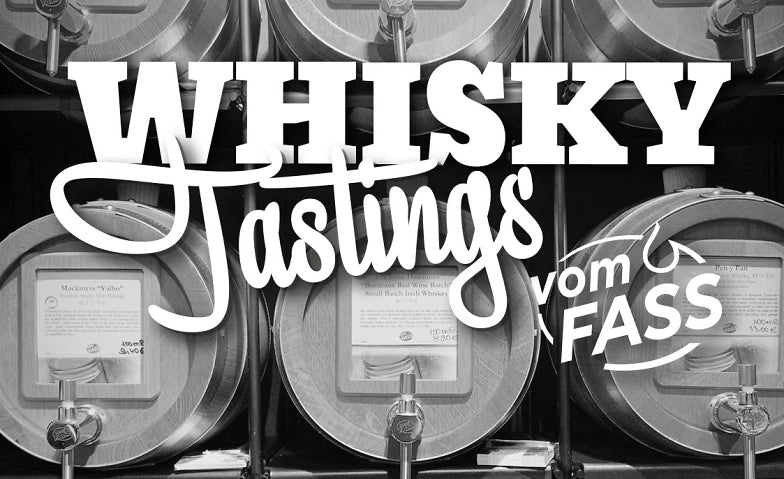 Whisky-Tasting vomFASS: Geselliger Abend im kleinen Kreis …